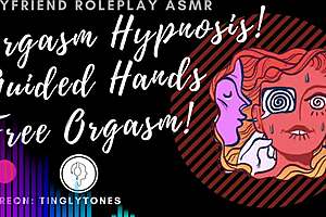 Boyfriend roleplay guides hands-free orgasm in ASMR audio