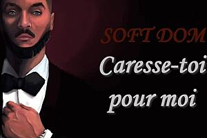 Caresse Toi Pour Moi - French JOI by David Cockins with Soft Domination for Women