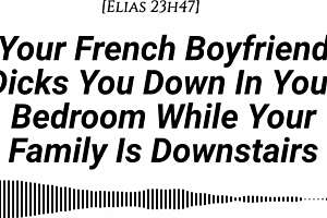 Your French Boyfriend Dicks You Down Quietly at Home!