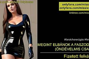 Megint elbánok a faszoddal - magyar femdom audio