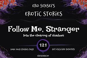 i folow you stranger for erotic audio for women eses121