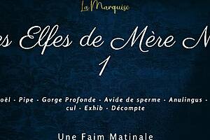 I Am The Cum Hungry French Elf With Dirty Talk