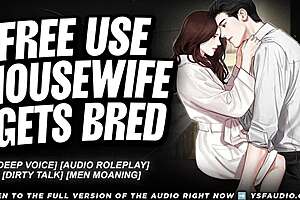 hey free use housewife, ready to get bred hard? m4f audio