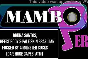 hey watch bruna santos' perfect body take dap anal atm on bbc monster cocks with huge gapes